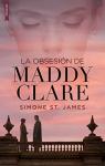 La obsesión de Maddy Clare par St.James