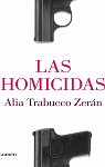 Las homicidas par Trabucco Zern