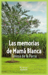 Las memorias de Mamá Blanca par de la Parra