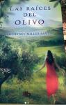 Las raíces del olivo par Miller Santo