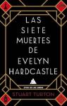 Las siete muertes de Evelyn Hardcastle par Turton