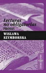 Lecturas no obligatorias (Prosas) par Szymborska