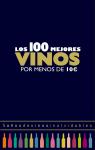 Los 100 mejores vinos por menos de 10 euros, 2018 par Estrada Alonso