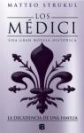 Los Medici. La decadencia de una familia par Strukul