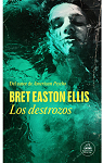 Los destrozos par Bret Easton Ellis