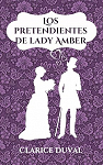 Los pretendientes de lady Amber par Duval