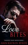 Love Bites (Thicker Than Water #1)
