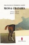 Mansa Chatarra par Ferrer Lern
