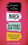 March Sisters: On Life, Death, and Little Women par Machado