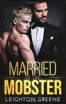 Married to the Mobster (Morelli Family #1)