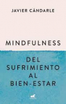 Mindfulness: del sufrimiento al bien-estar par CNDARLE