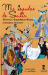 Mis leyendas de Sevilla: Historias y leyendas sevillanas contadas a los niños par Isabel María López Blanco