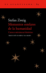 Momentos estelares de la humanidad par Zweig
