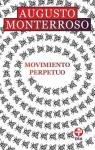 Movimiento perpetuo par Augusto Monterroso