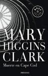Muerte en Cape Cod par Mary Higgins Clark