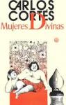 Mujeres divinas par Cortés