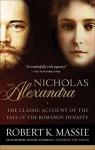 Nicholas and Alexandra : The Classic Account of the Fall of the Romanov Dynasty par 
