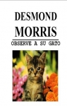 Observe a su gato par Desmond Morris