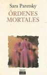 Órdenes mortales (V.I. Warshawski 3)