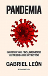 Pandemia: Una historia sobre ciencia, enfermedades y el virus que cambi nuestras vidas