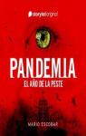 Pandemia: el ao de la peste par Escobar