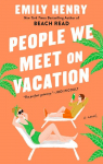 People We Meet on Vacation par 