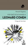 Por qu escuchamos a Leonard Cohen