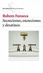 Secreciones, excreciones y desatinos par Fonseca