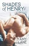 Shades of Henry (The Flophouse #1) par Lane