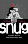 Snug: A Collection of Comics about Dating Your Best Friend par Chetwynd
