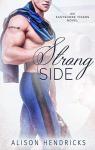 Strong side (Eastshore Tigers #1) par Hendricks
