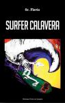 Surfer Calavera par Flavio