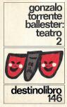 Teatro 2 par G. Torrente Ballester