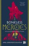 The Boneless Mercies par Genevieve Tucholke