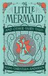 The Little Mermaid and Other Fairy Tales (Barnes & Noble Collectible Editions) par Andersen