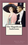 The Magnificent Ambersons par Booth Tarkington