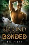 The Second and His Bonded (Kincaid Pack #2)