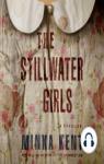 The Stillwater Girls par Kent