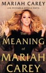 The meaning of Mariah Carey par Carey