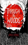 Through the Woods par Carroll