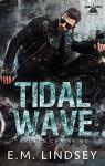Tidal Wave (Broken Chains MC #1) par Lindsey