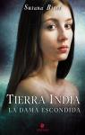 Tierra india: La dama escondida. par Biset