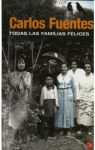 Todas las familias felices par Carlos Fuentes