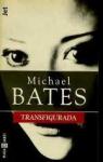 Transfigurada par Bates