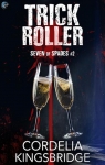 Trick Roller (Seven of Spades #2) par Kingsbridge