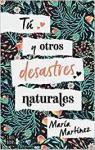 Tú y otros desastres naturales par Martínez