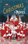 Turner Classic Movies: Christmas in the Movies: 30 Classics to Celebrate the Season par Arnold