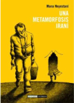 UNA METAMORFOSIS IRAN par Neyestani