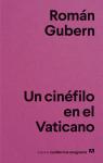Un cinfilo en el Vaticano par Gubern