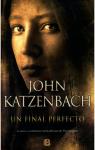 Un final perfecto par Katzenbach